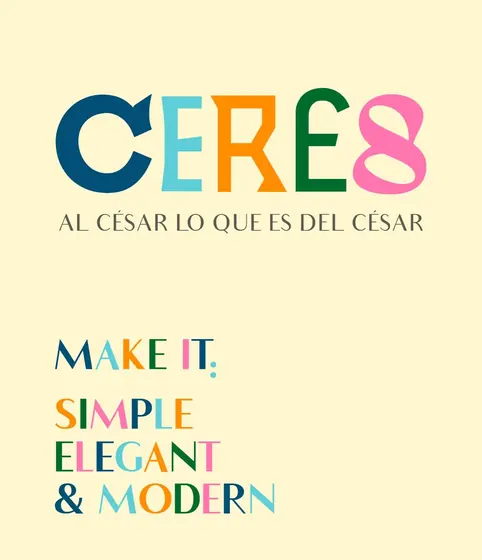 Ceres logo with its tagline and the line Make it simple, elegant and modern in colorful letters on cream